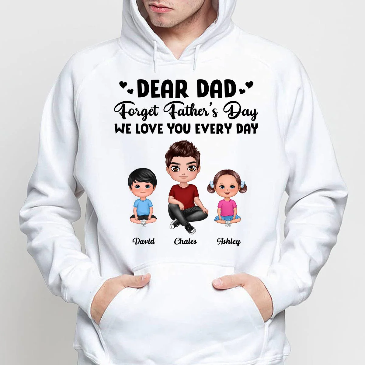 Doll Dad Forget Father‘s Day Love You Every Day Kids Dogs Cats Personalized Shirt - Image 4