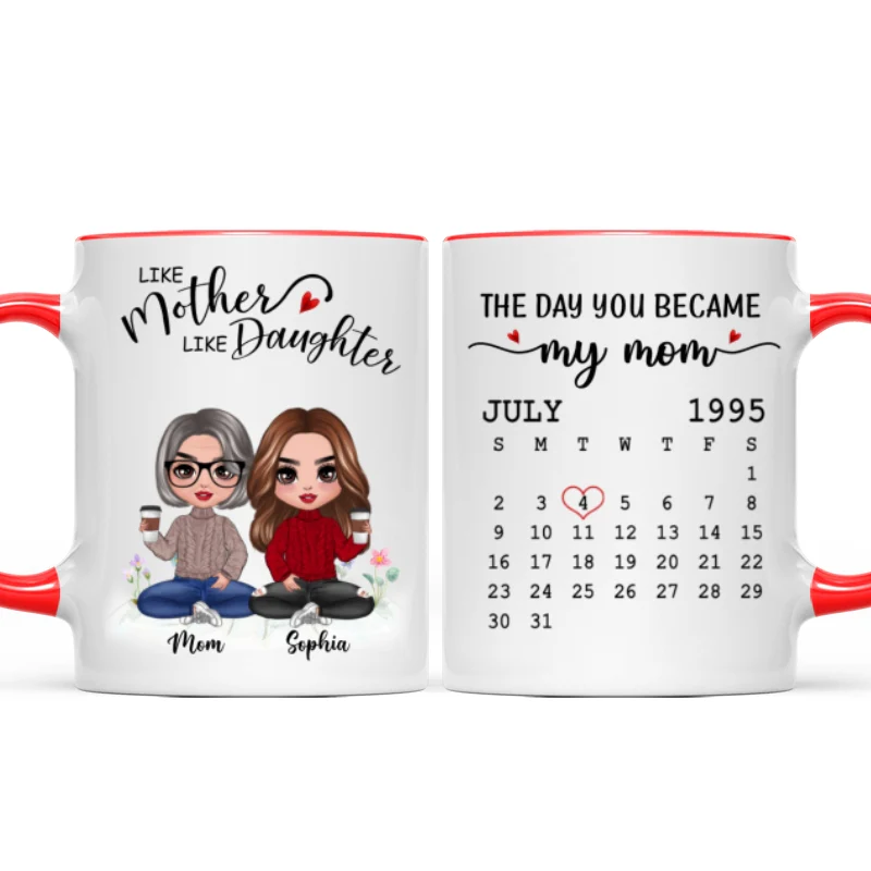 Doll Like Mother Daughter The Day You Became My Mom Calendar Date Mother‘s Day Gift For Mom Personalized Mug - Image 6