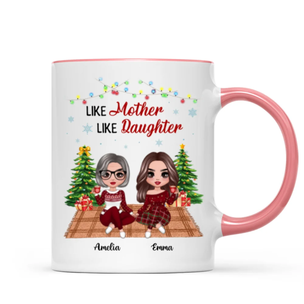 Doll Like Mother Like Daughter In House Christmas Personalized Mug - Image 6