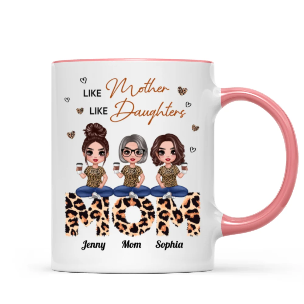 Doll Mom And Daughters Sitting On Leopard Word Like Mother Like Daughters Personalized Mug - Image 9
