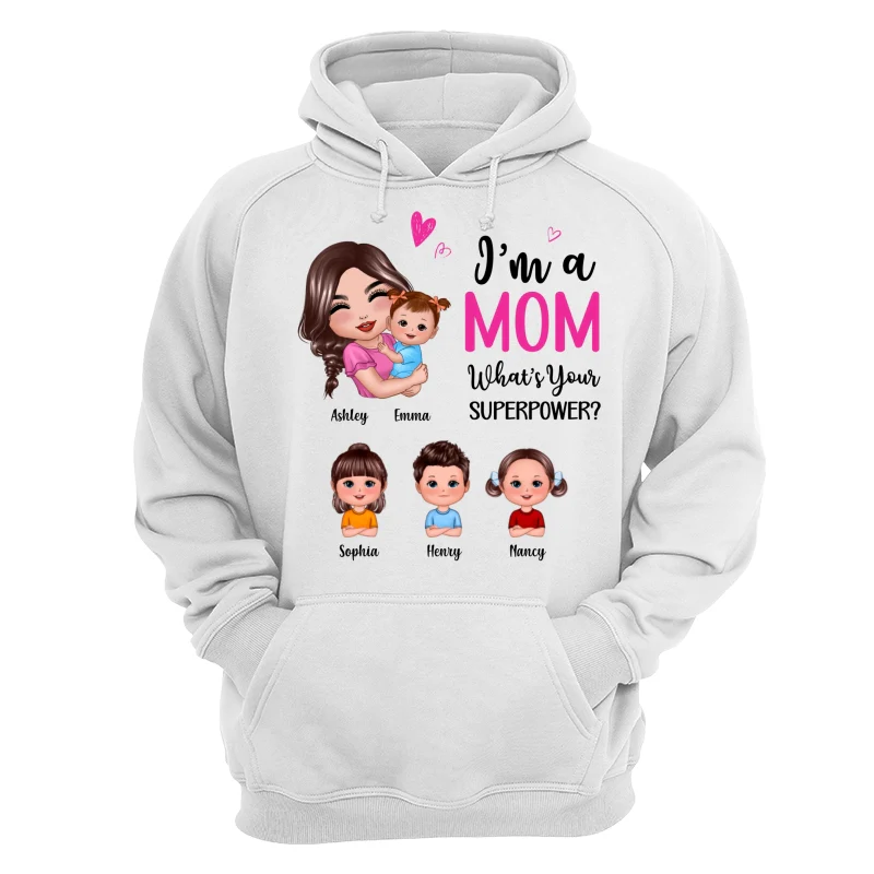 Doll Mom Hugging Kids I‘m A Mom What’s Your Superpower Gift For Mom Personalized Shirt - Image 13