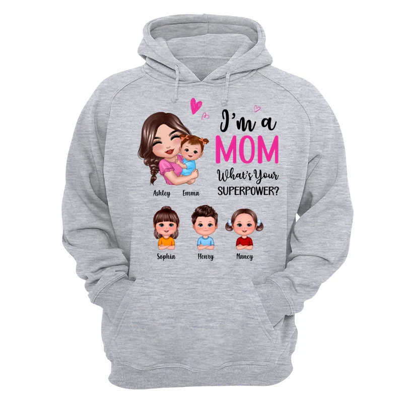 Doll Mom Hugging Kids I‘m A Mom What’s Your Superpower Gift For Mom Personalized Shirt - Image 14