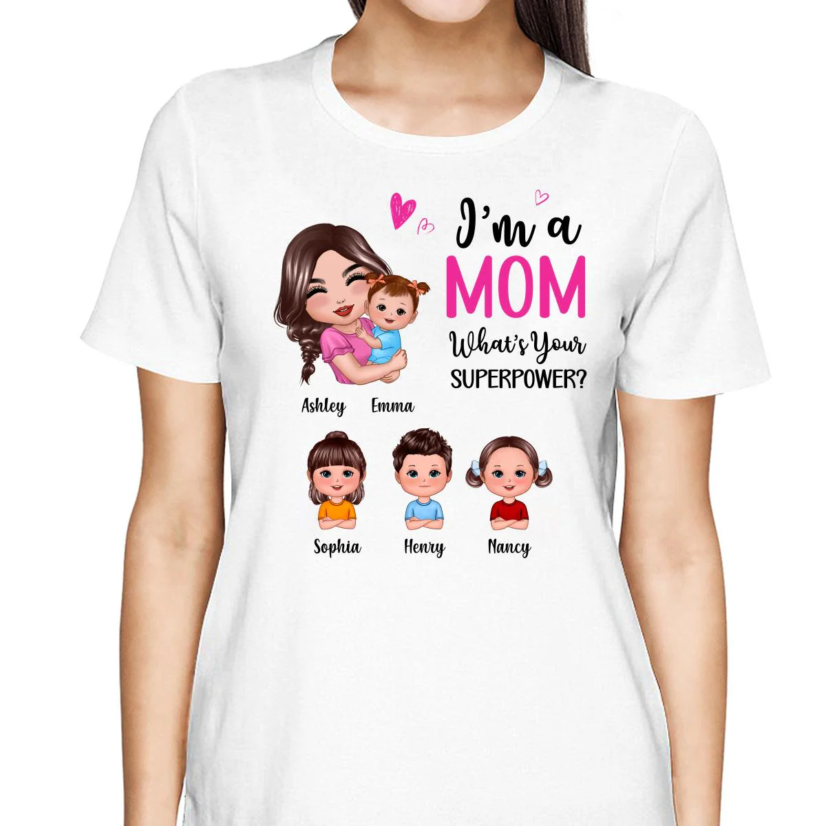 Doll Mom Hugging Kids I‘m A Mom What’s Your Superpower Gift For Mom Personalized Shirt - Image 2