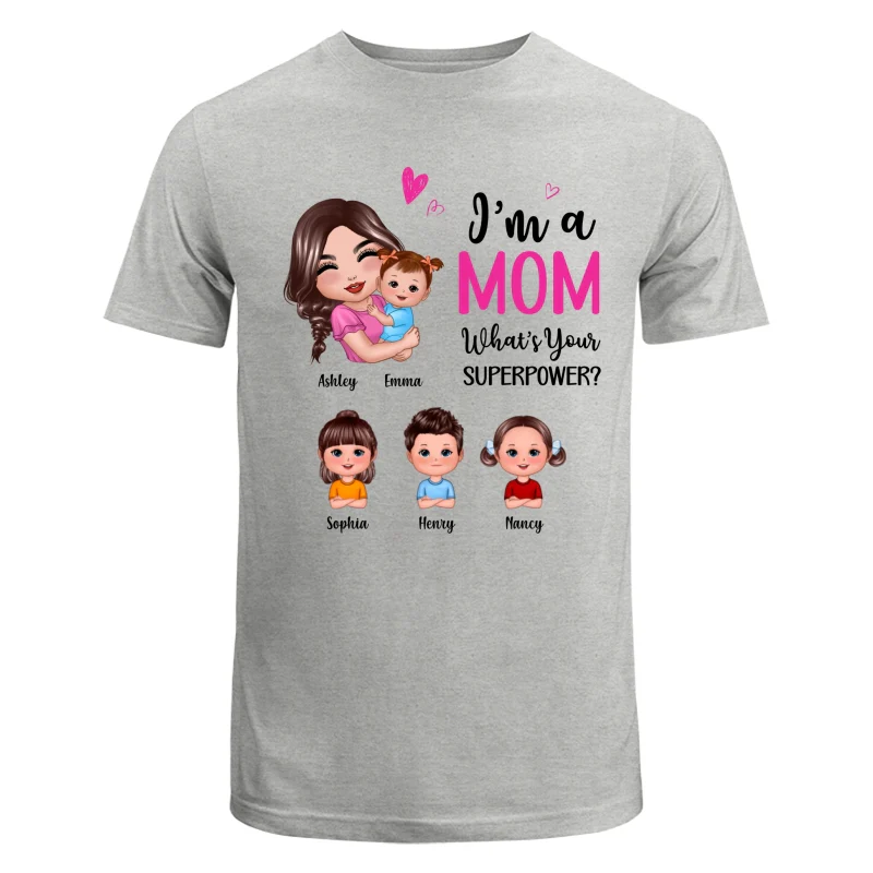 Doll Mom Hugging Kids I‘m A Mom What’s Your Superpower Gift For Mom Personalized Shirt - Image 6