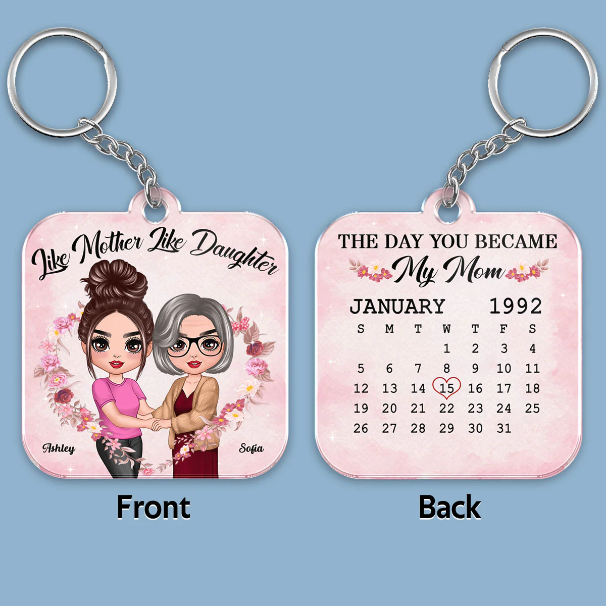 Doll Mother And Daughter Hugging Like Mother Like Daughter Calendar Date Personalized Acrylic Keychain - Image 2