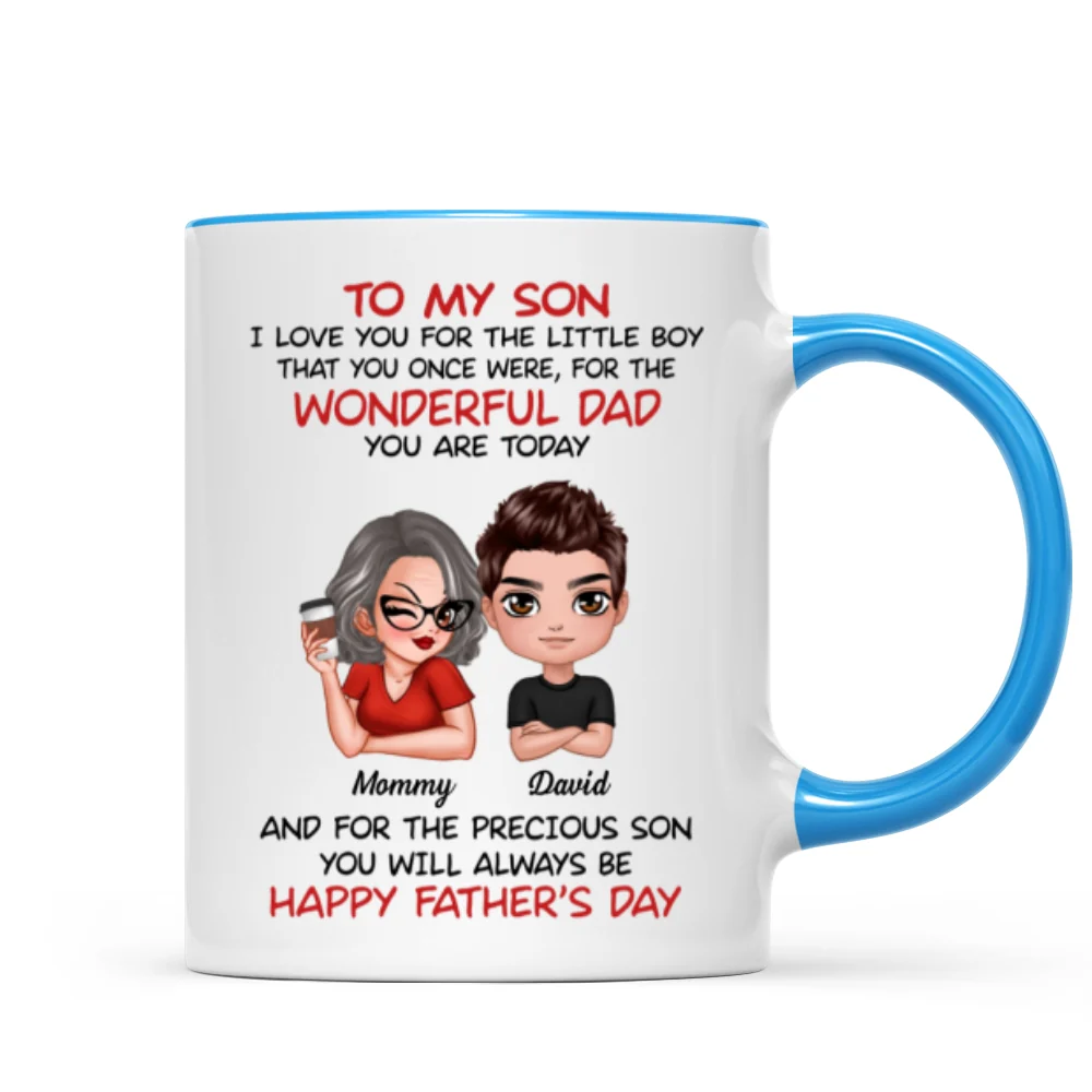 Doll To My Son From Dad Mom Happy Father‘s Day Personalized Mug - Image 11