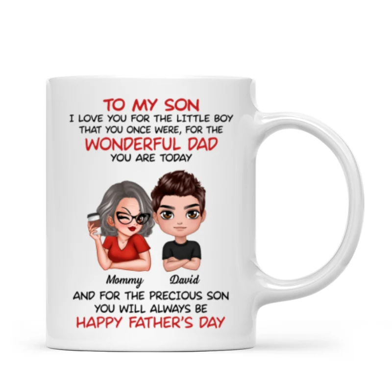 Doll To My Son From Dad Mom Happy Father‘s Day Personalized Mug - Image 7