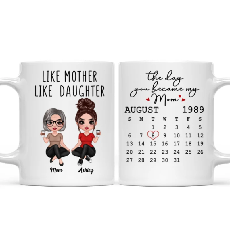Doll Women Sitting Like Mother Like Daughter Calendar Mother‘s Day Gift Personalized Mug - Image 4