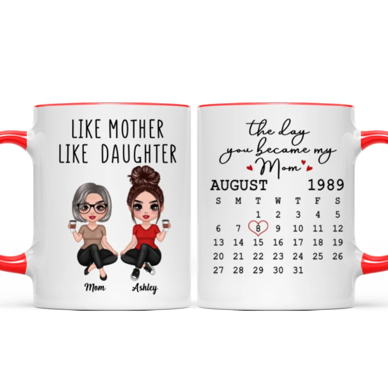 Doll Women Sitting Like Mother Like Daughter Calendar Mother‘s Day Gift Personalized Mug - Image 7