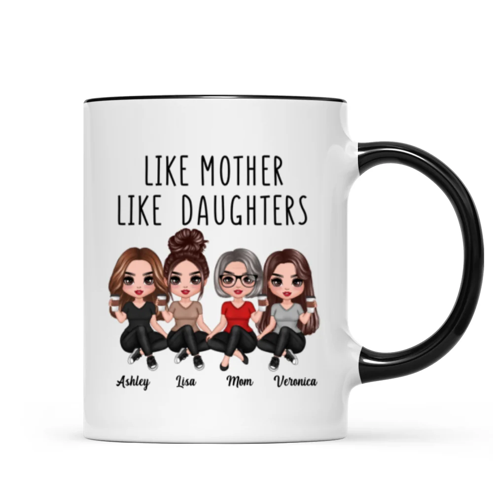 Doll Women Sitting Like Mother Like Daughter Personalized Mug - Image 5