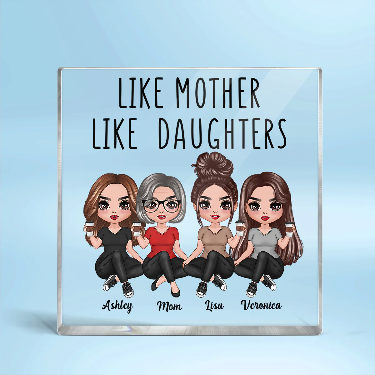 Doll Women Sitting Like Mother Like Daughter Personalized Square Acrylic Block Plaque - Image 2