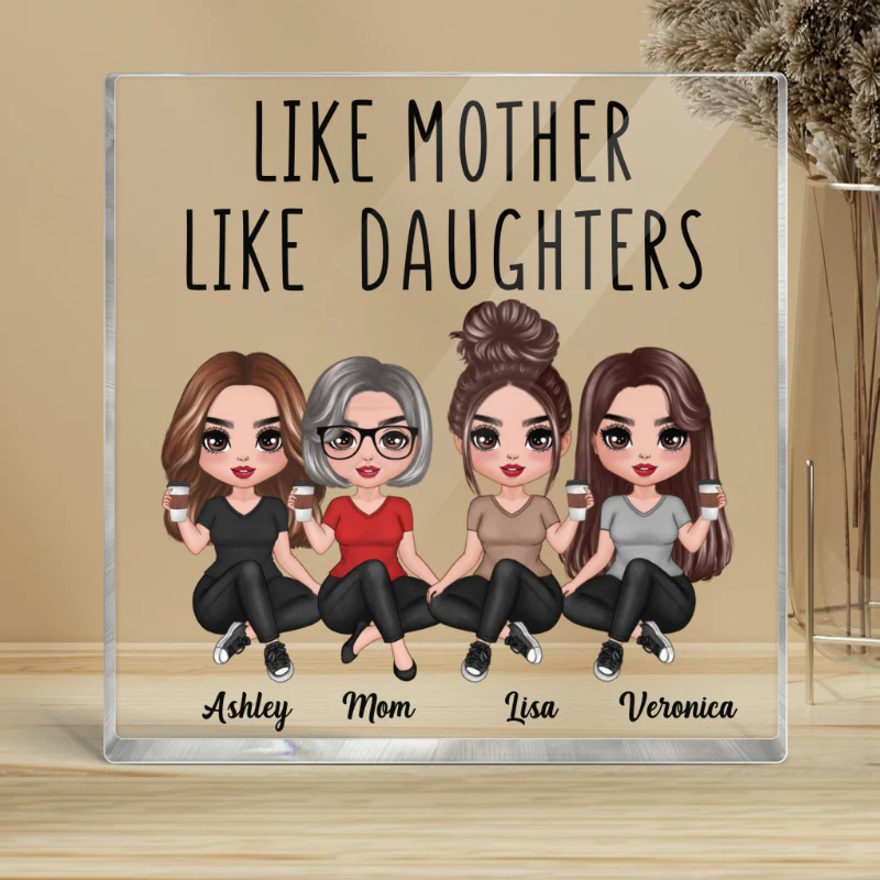 Doll Women Sitting Like Mother Like Daughter Personalized Square Acrylic Block Plaque - Image 4