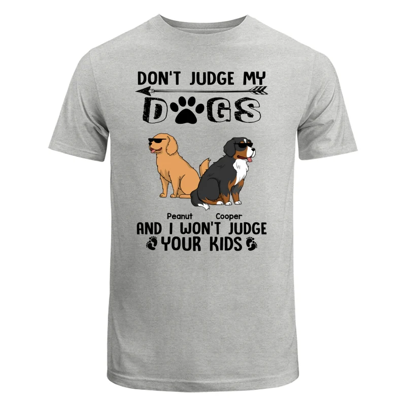 Don‘t Judge My Dog I Won’t Judge Your Kids Funny Dogs Cartoon Personalized Shirt - Image 6