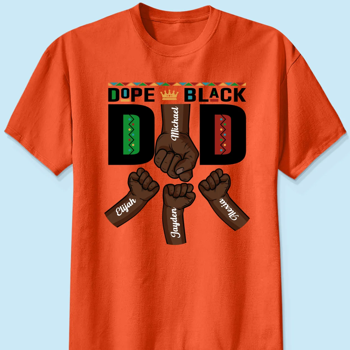 Dope Black Dad Fist Bump Father‘s Day Gift Personalized Shirt - Image 11
