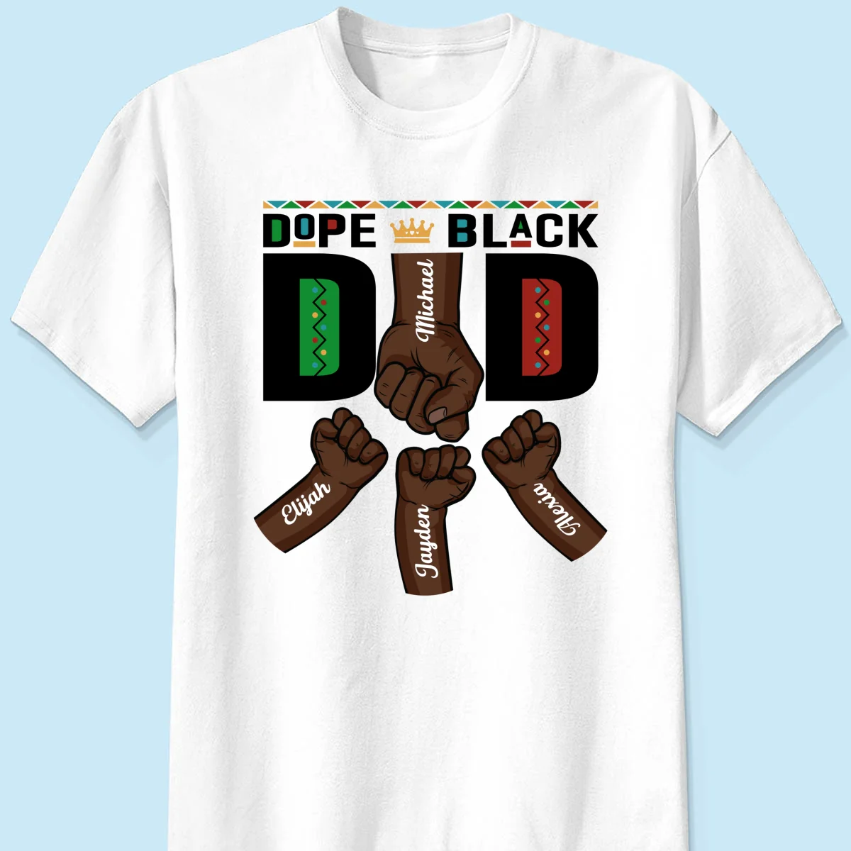 Dope Black Dad Fist Bump Father‘s Day Gift Personalized Shirt - Image 7