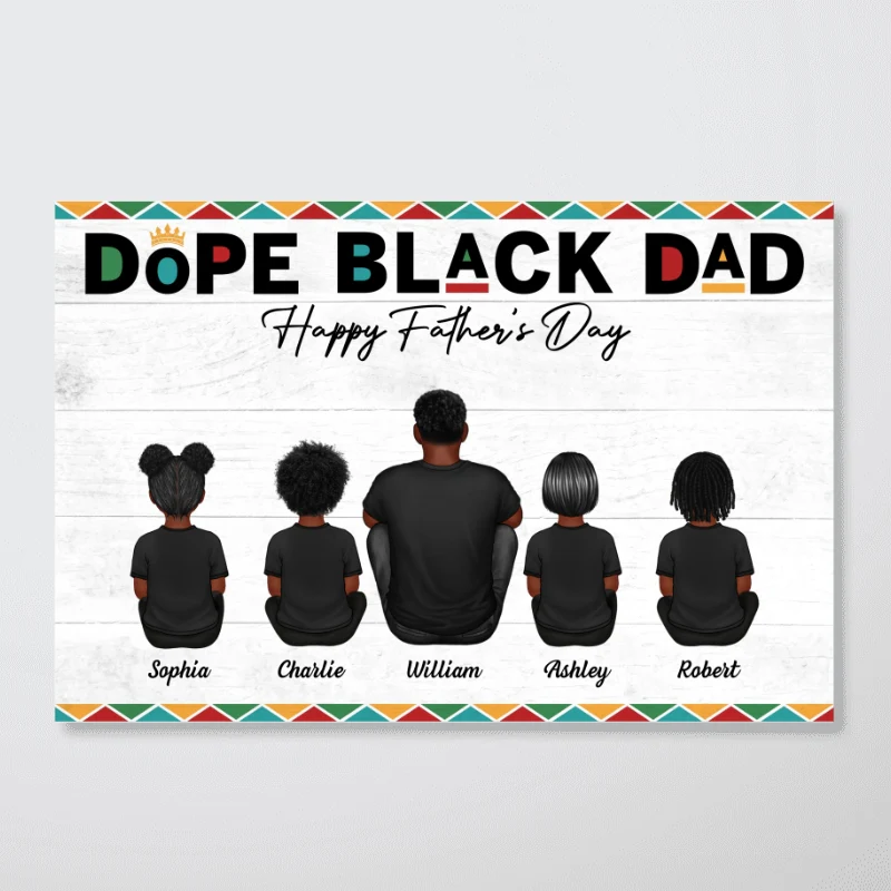 Dope Black Dad Personalized Poster| Heartfelt Father's Day Gift For Dad - Image 9
