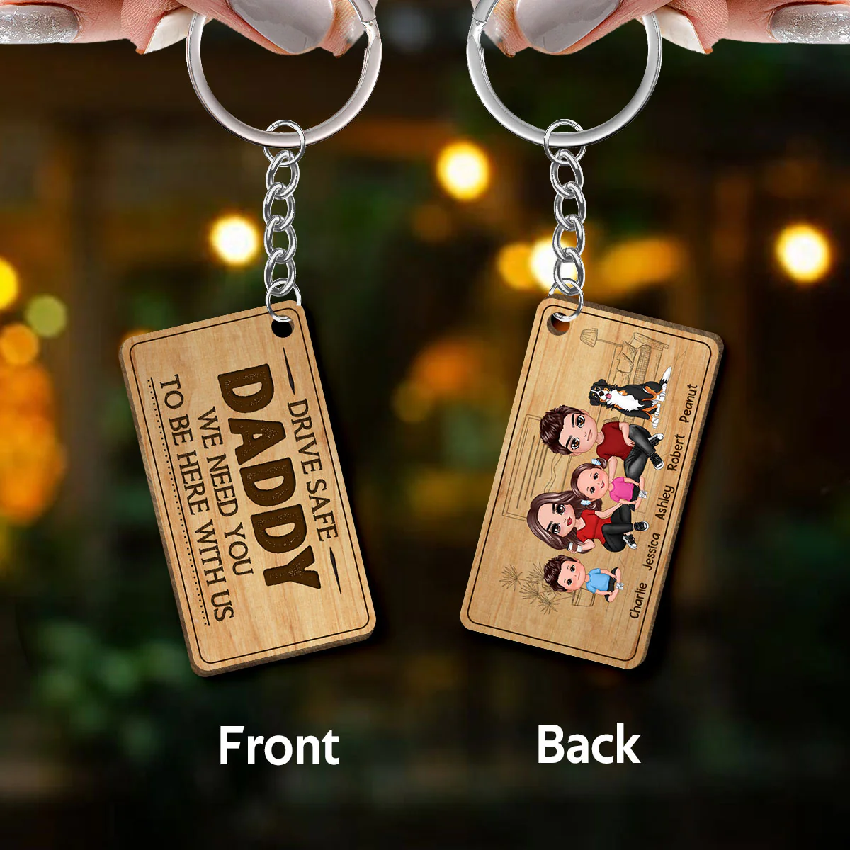 Drive Safe Daddy We Love You Furniture Background Personalized Wooden Keychain - Image 3