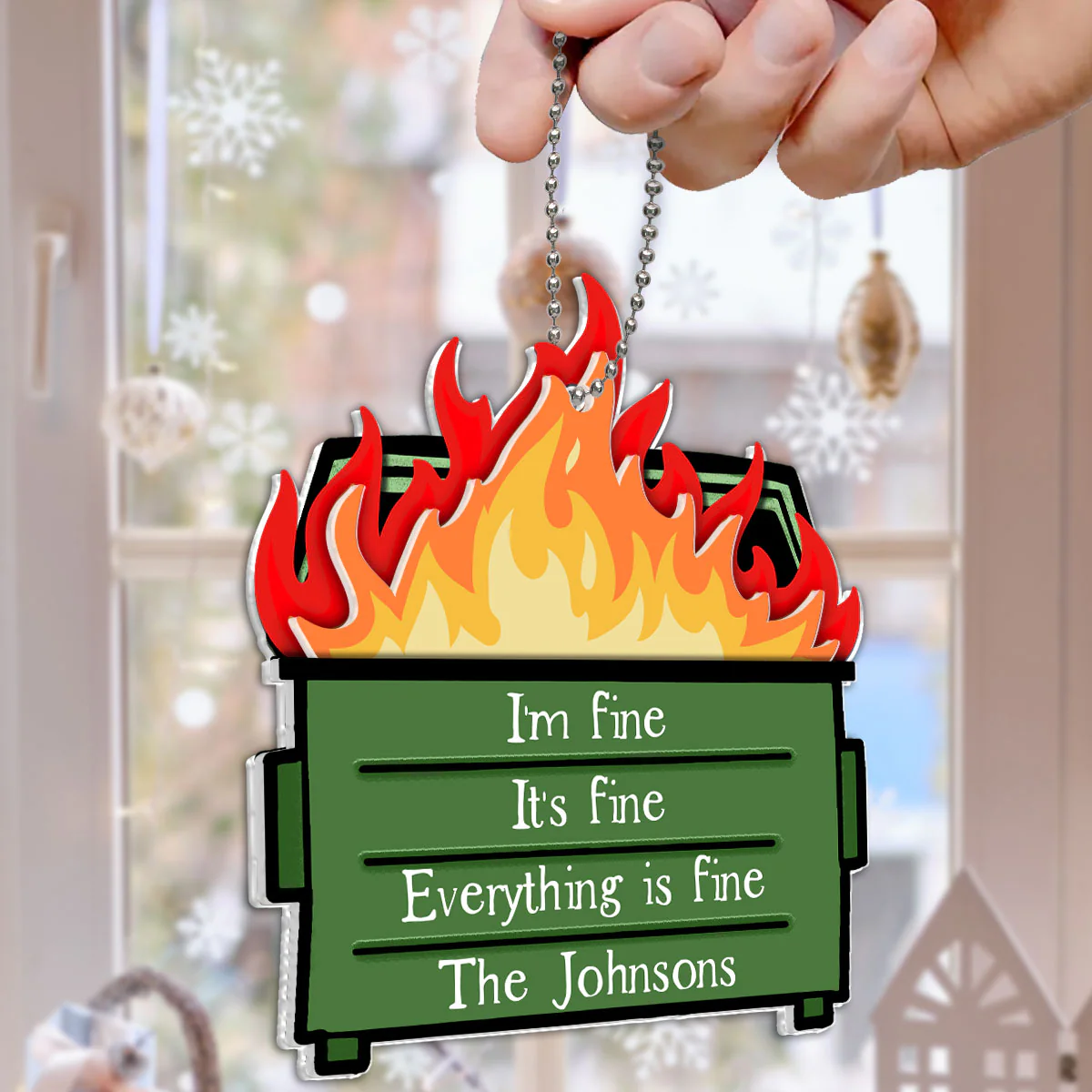 Dumpster Fire I'm Fine Snarky Personalized 2-Layer Acrylic Ornament - Image 6