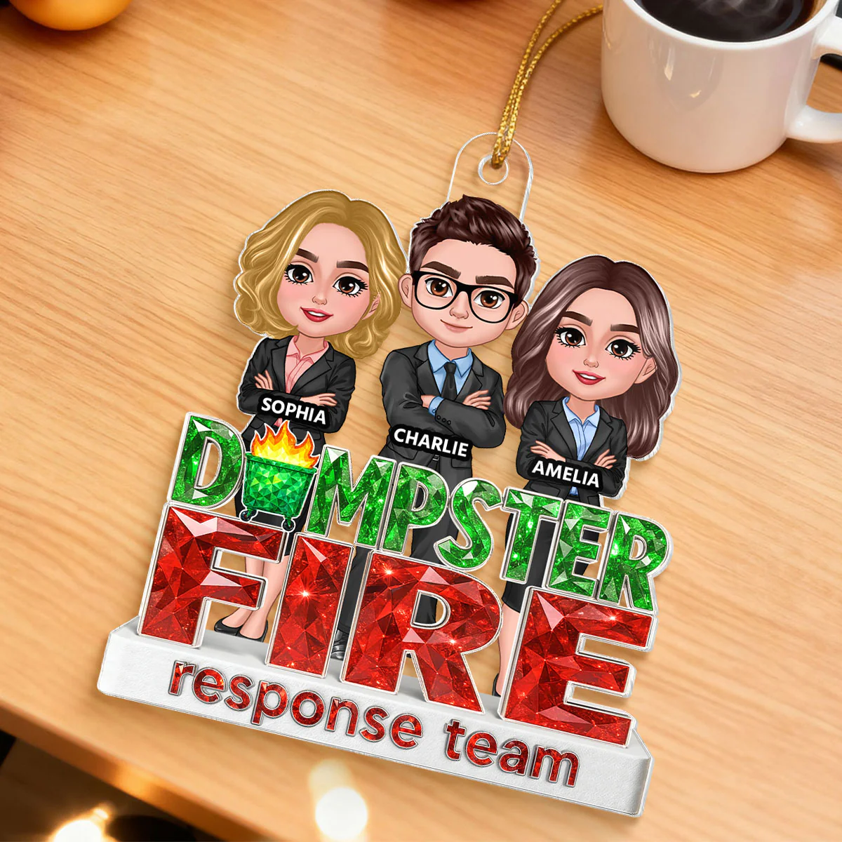 Dumpster Fire Response Team Coworker 3D Crystal Effect - Personalized Acrylic Ornament - Funny Holiday Christmas Gift for Coworkers - Image 7