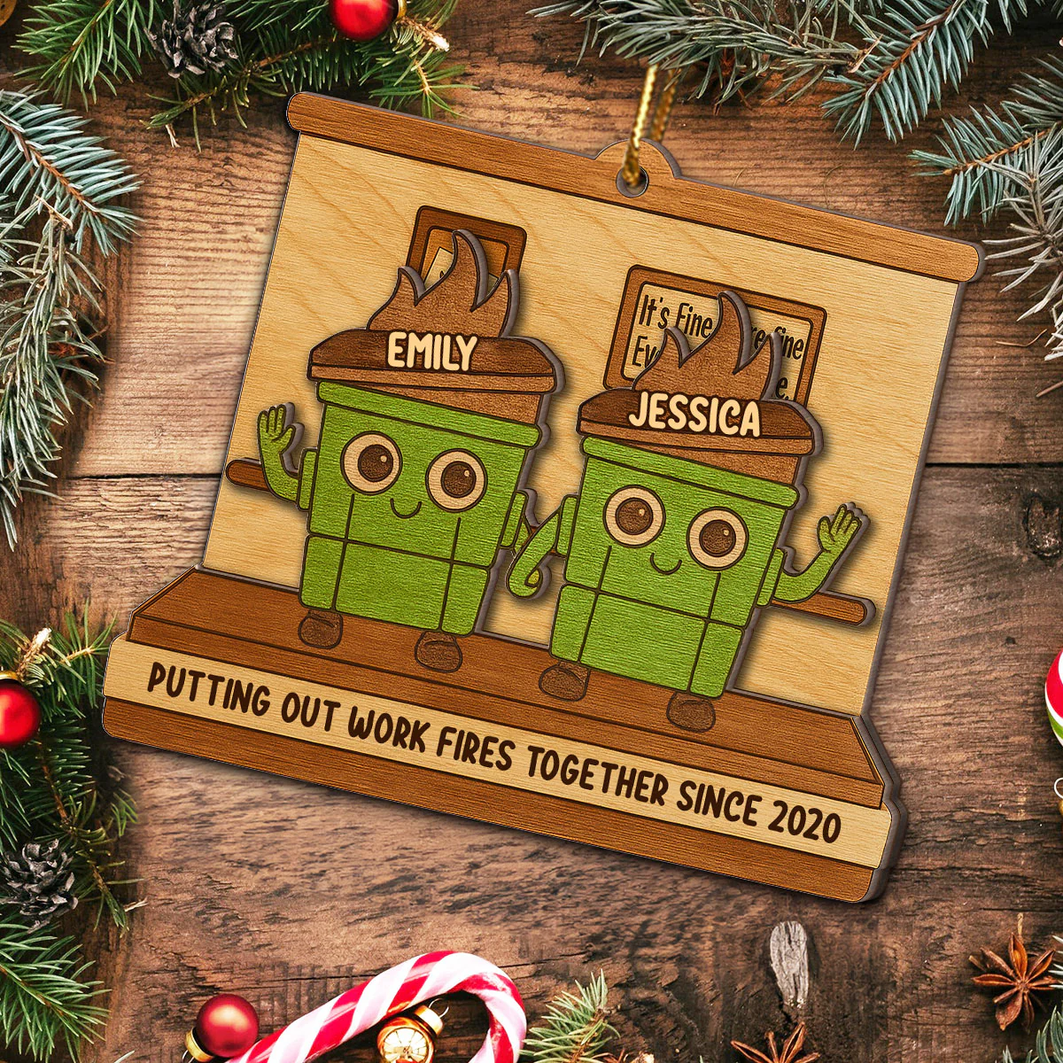 Dumpster Fires In Office Scene - Personalized Wooden Ornament - Funny Gift For Colleagues, Work Besties - Image 5