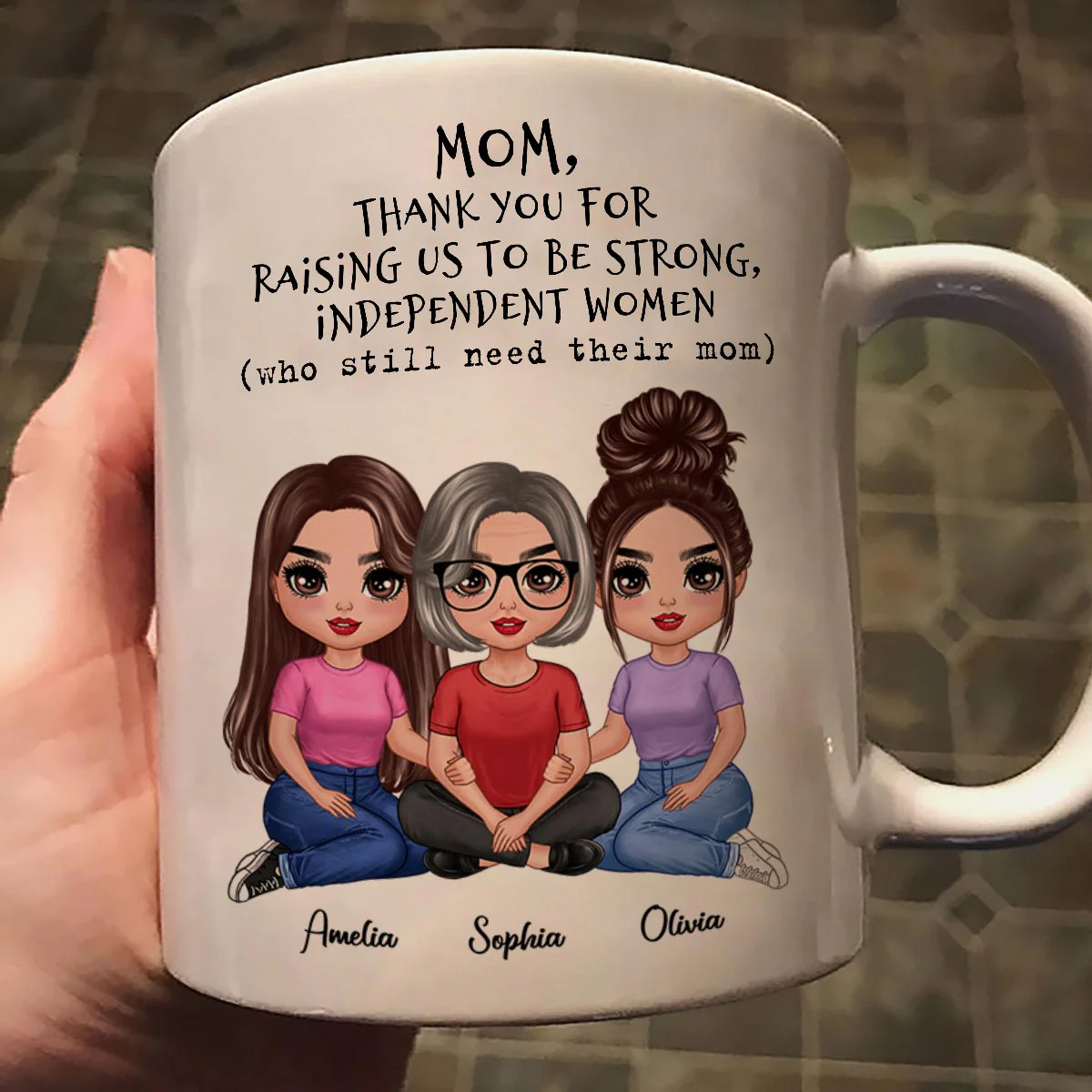 Embracing Doll Mom Daughter Sitting Thank You For Raising Independent Women Personalized Mug - Image 3