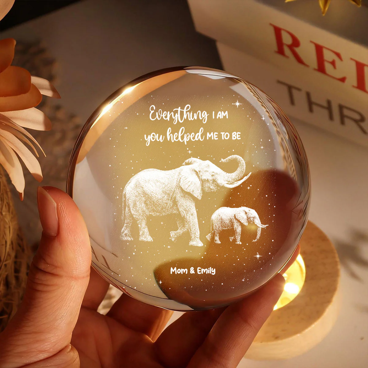 Everything I Am You Helped Me To Be Elephant - Personalized Crystal Ball LED Night Light - Birthday, Mother's Day Gift For Mom - Image 6