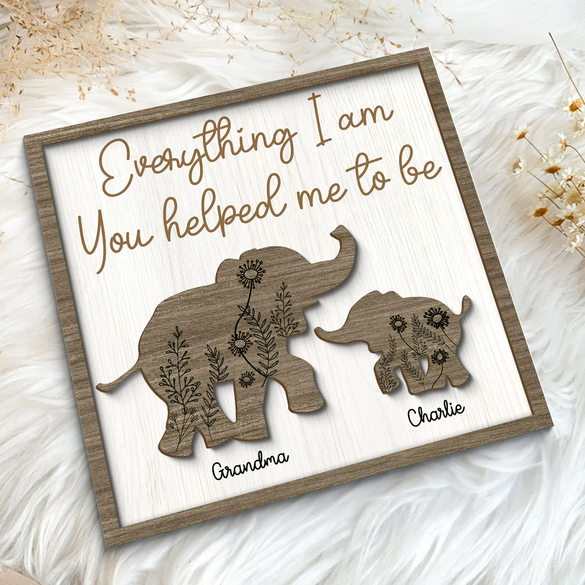 Everything I Am You Helped Me To Be Gift For Mom Gift For Dad Personalized 2-layer Wooden Plaque - Image 5