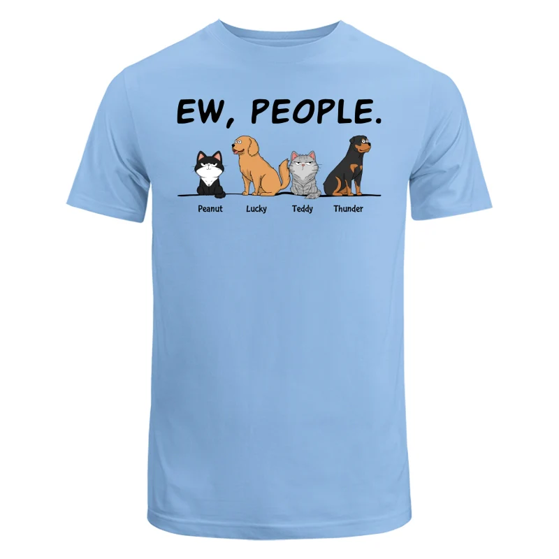 Ew People Funny Dogs Cats Cartoon Personalized Shirt - Image 8