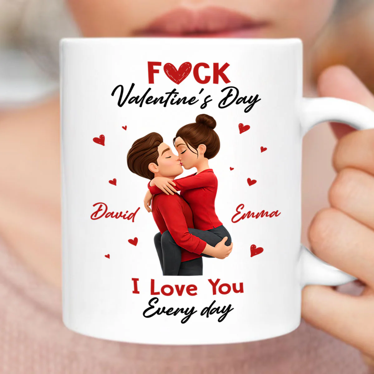 F*ck Valentine's Day I Love You Everyday - Personalized Mug - Funny Valentine's Day Gift for Her - Image 2