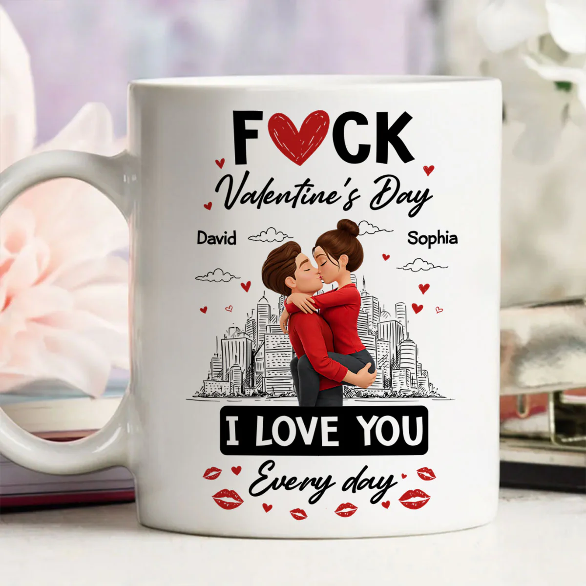 F*ck Valentine's Day I Love You Everyday - Personalized Mug - Funny Valentine's Day Gift for Her, for Him - Image 5