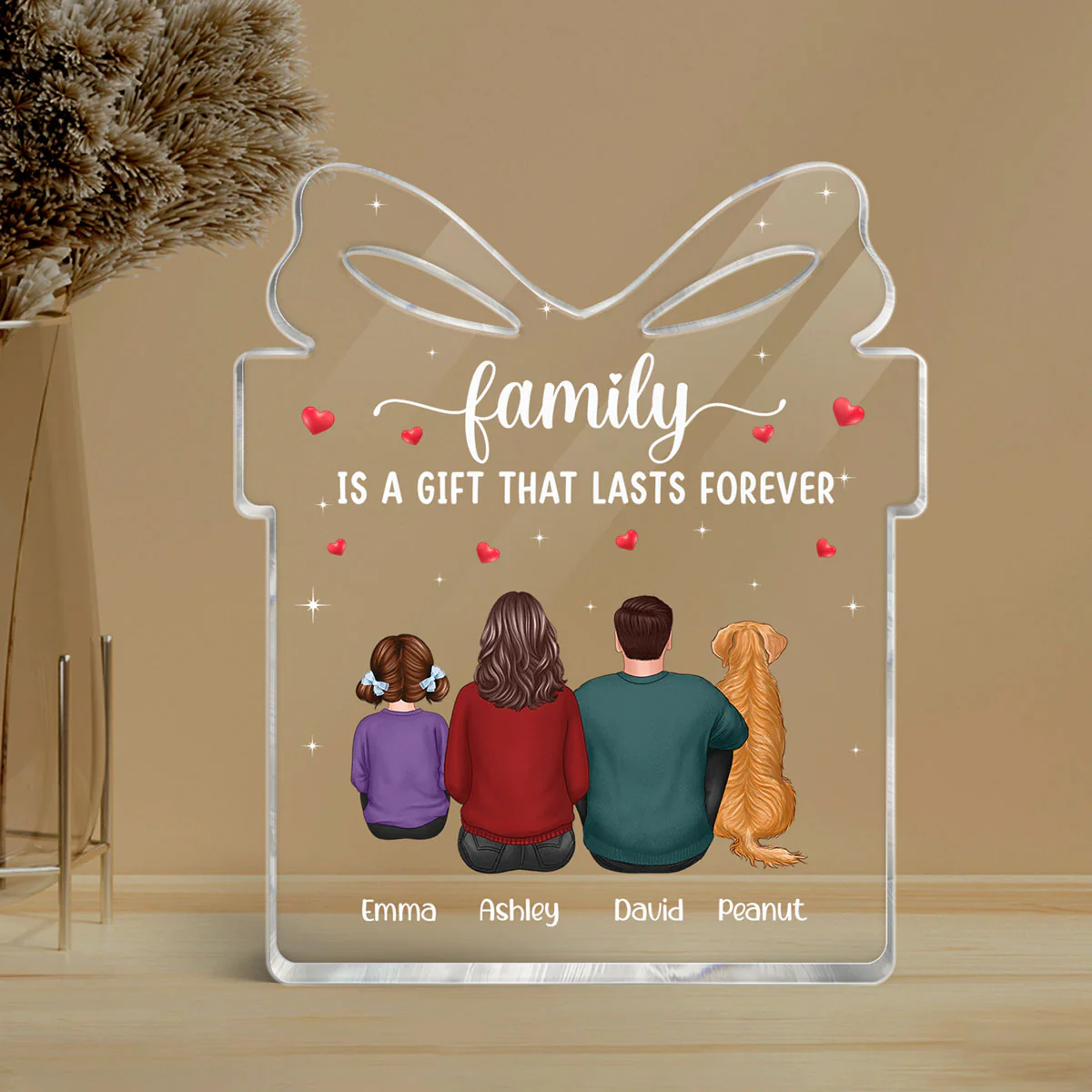 Family A Gift That Lasts Forever Personalized Gift Shaped Acrylic Plaque