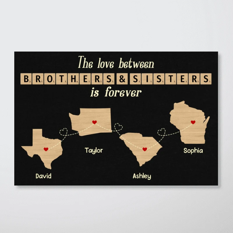 Family Bond Forever Gift For Family Siblings Brothers Sisters State Maps Personalized Poster - Image 10