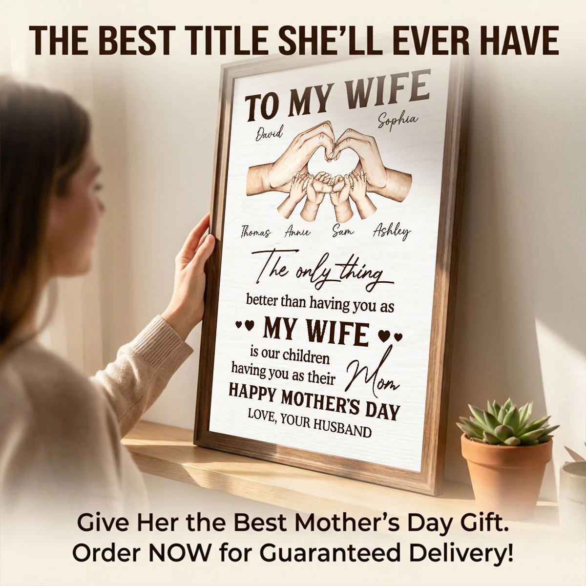 Family Heart Hands The Only Thing Better Than Having You As My Wife - Personalized Poster - Mother's Day Gift For Wife - Image 9