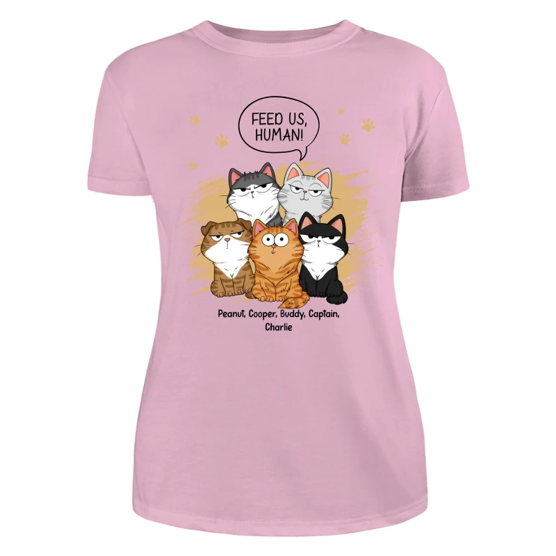 Feed Us Human Funny Cats Expressions Personalized Shirt - Image 11