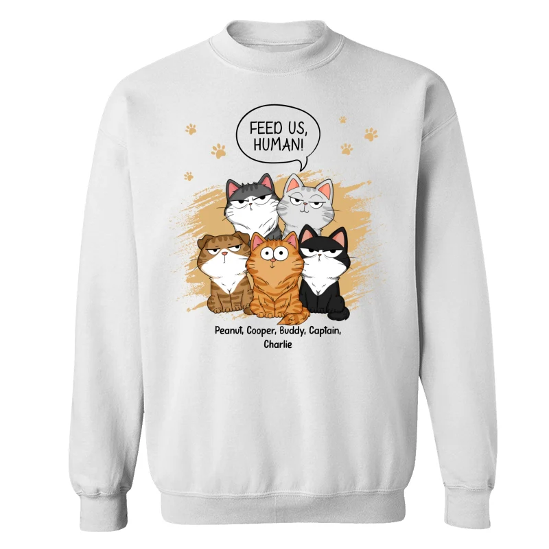 Feed Us Human Funny Cats Expressions Personalized Shirt - Image 17