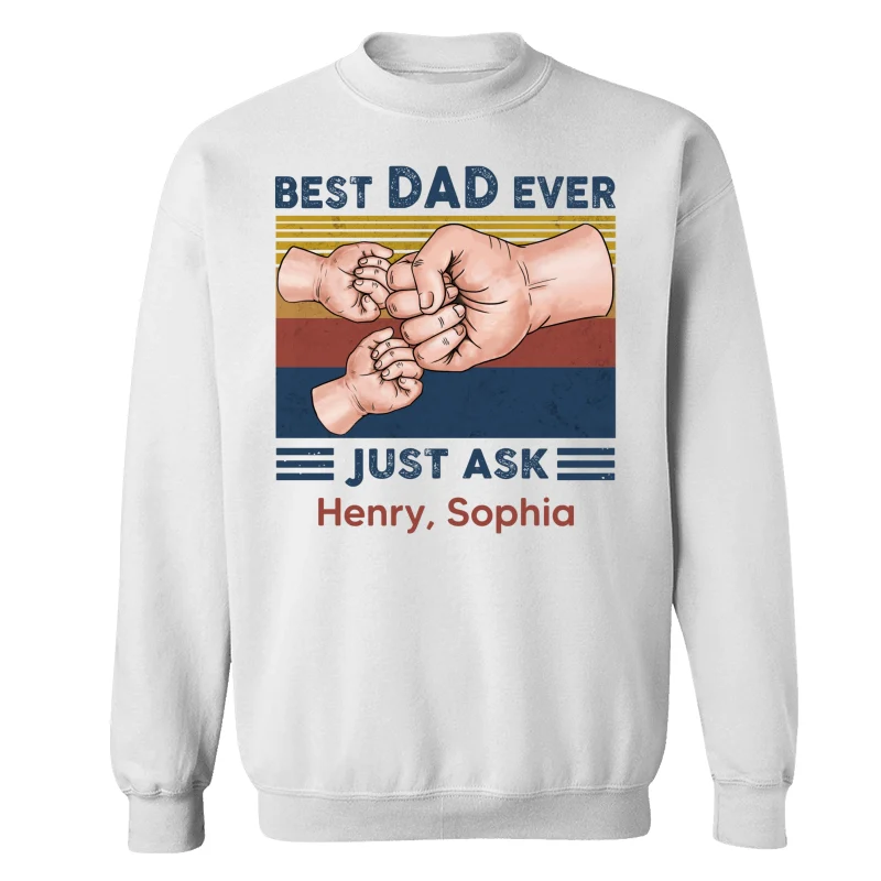 Fist Bump Best Dad Ever Just Ask Personalized Shirt - Image 17