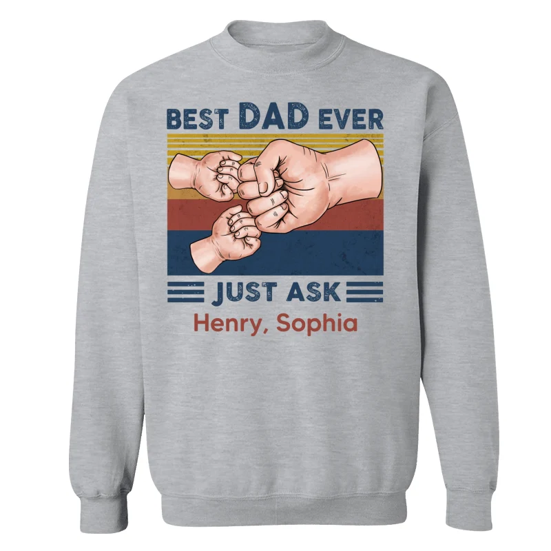 Fist Bump Best Dad Ever Just Ask Personalized Shirt - Image 18