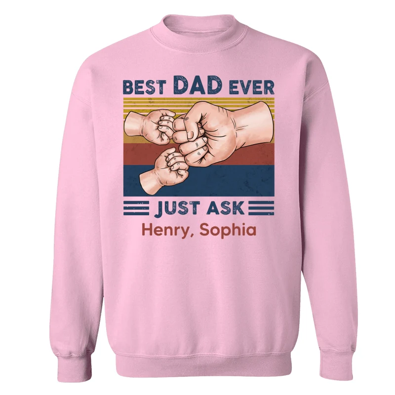 Fist Bump Best Dad Ever Just Ask Personalized Shirt - Image 19