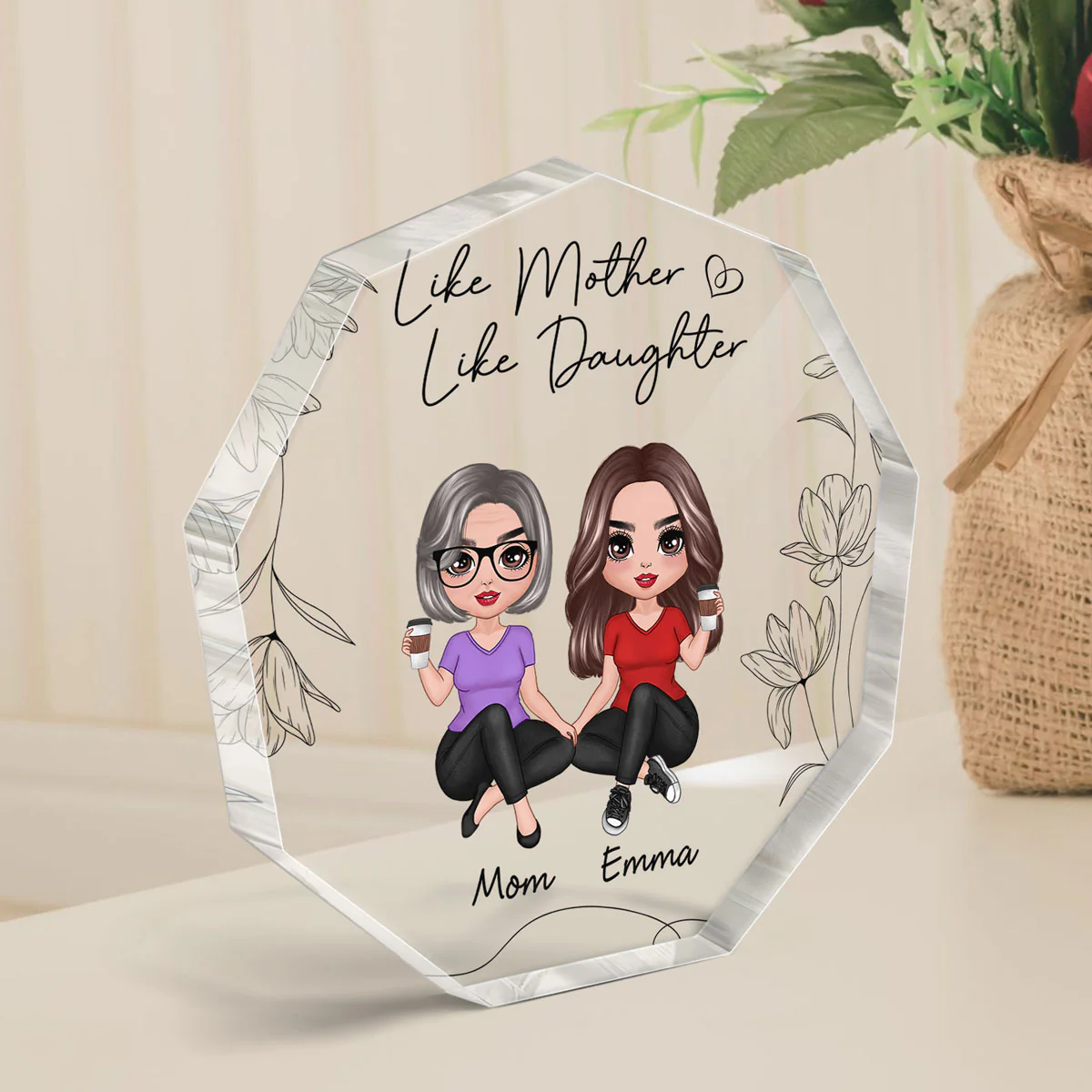 Floral Doll Women Like Mother Like Daughter Personalized Nonagon Acrylic Plaque - Image 3