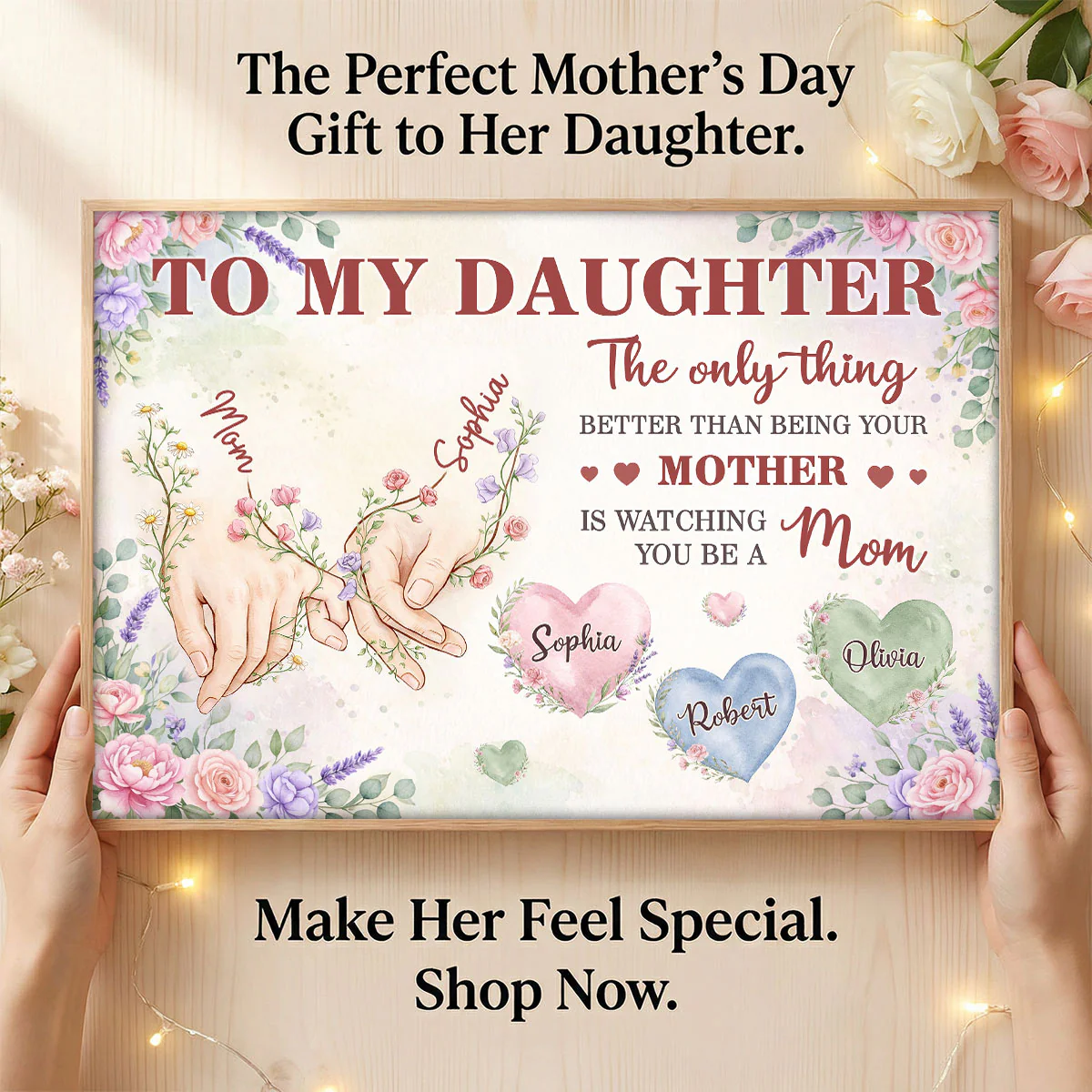 Floral To My Daughter Mom And Daughter Holding Hands Custom Kids Names - Personalized Poster - Mother's Day Gift For Daughter - Image 9