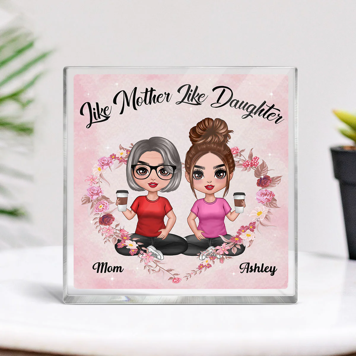 Flower Heart Doll Mother And Daughter Sitting Like Daughter Personalized Acrylic Block Plaque