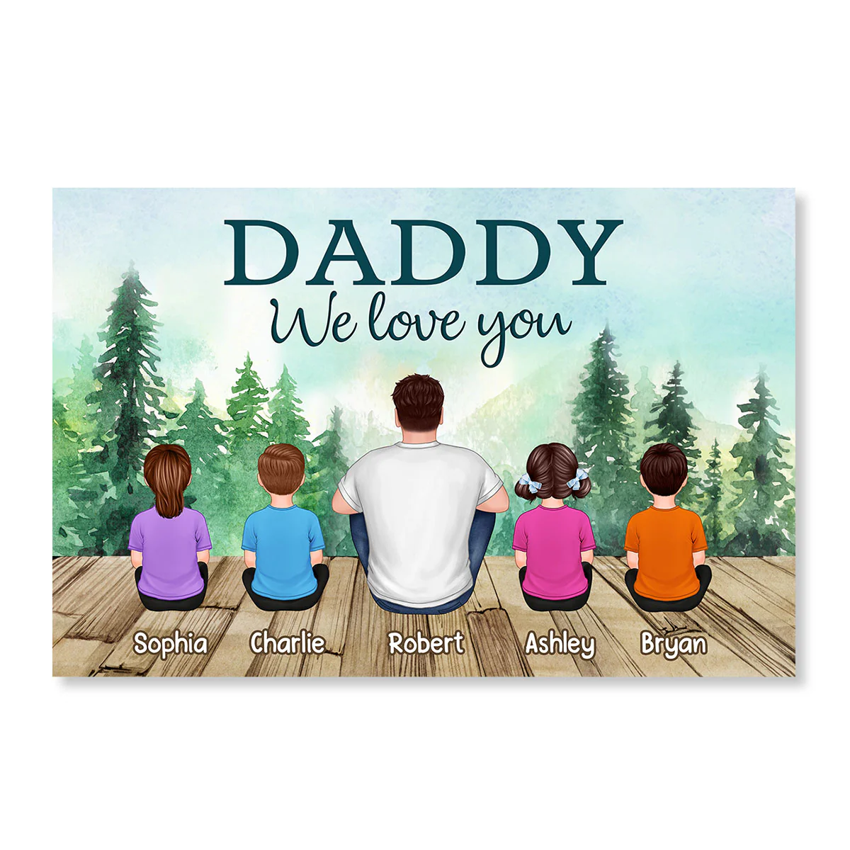 Forest Landscape Dad Grandpa We Love You Back View Dad And Kids Dogs Cats Sitting Personalized Horizontal Poster
