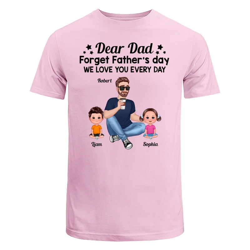 Forget Father‘s Day Cartoon Dad Sitting With Doll Kids Personalized Shirt - Image 7