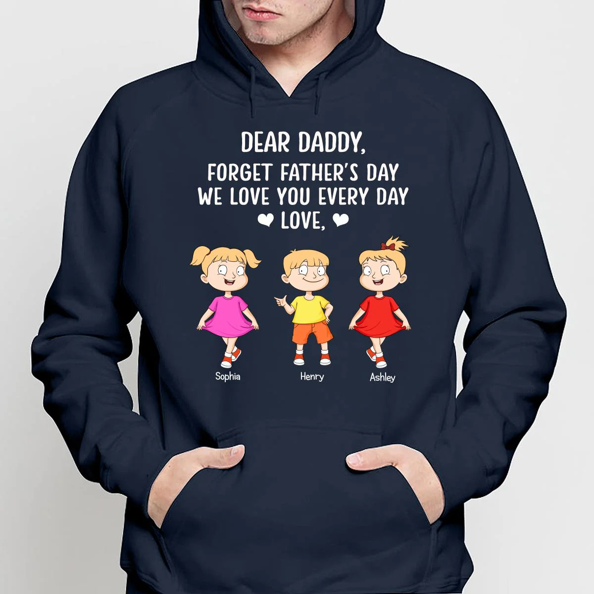 Forget Father‘s Day We Love You Every Day Adorable Kids Gift For Dad Personalized Shirt - Image 4