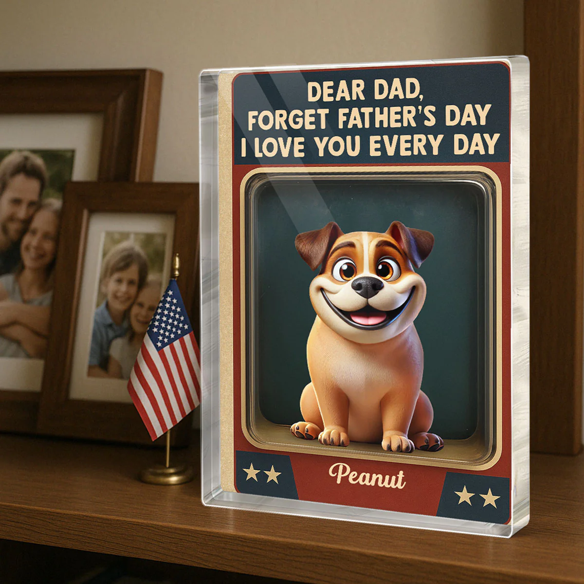 Forget We Love You Every Day Cute Dog Figures Style Personalized Acrylic Block Plaque - Image 3