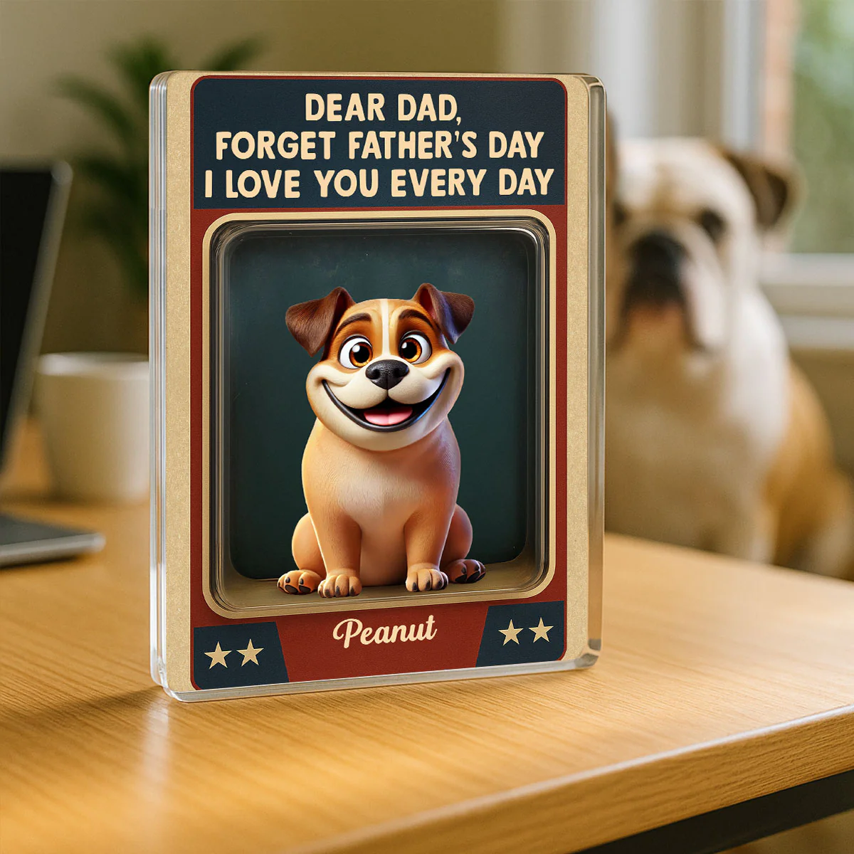 Forget We Love You Every Day Cute Dog Figures Style Personalized Acrylic Block Plaque - Image 9