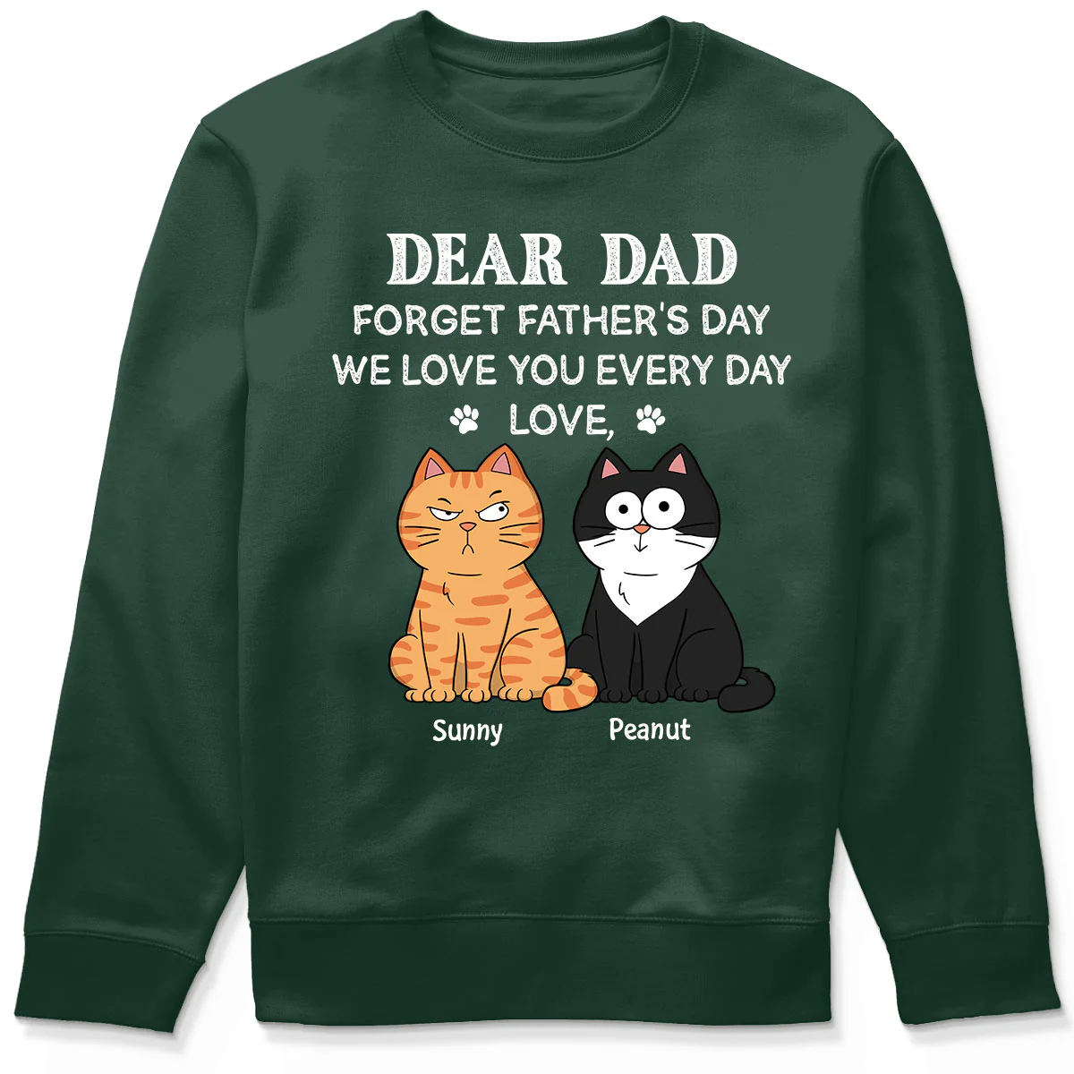 Forget Father's Day We Love You Every Day Gift For Cat Lover Personalized Shirt - Image 7