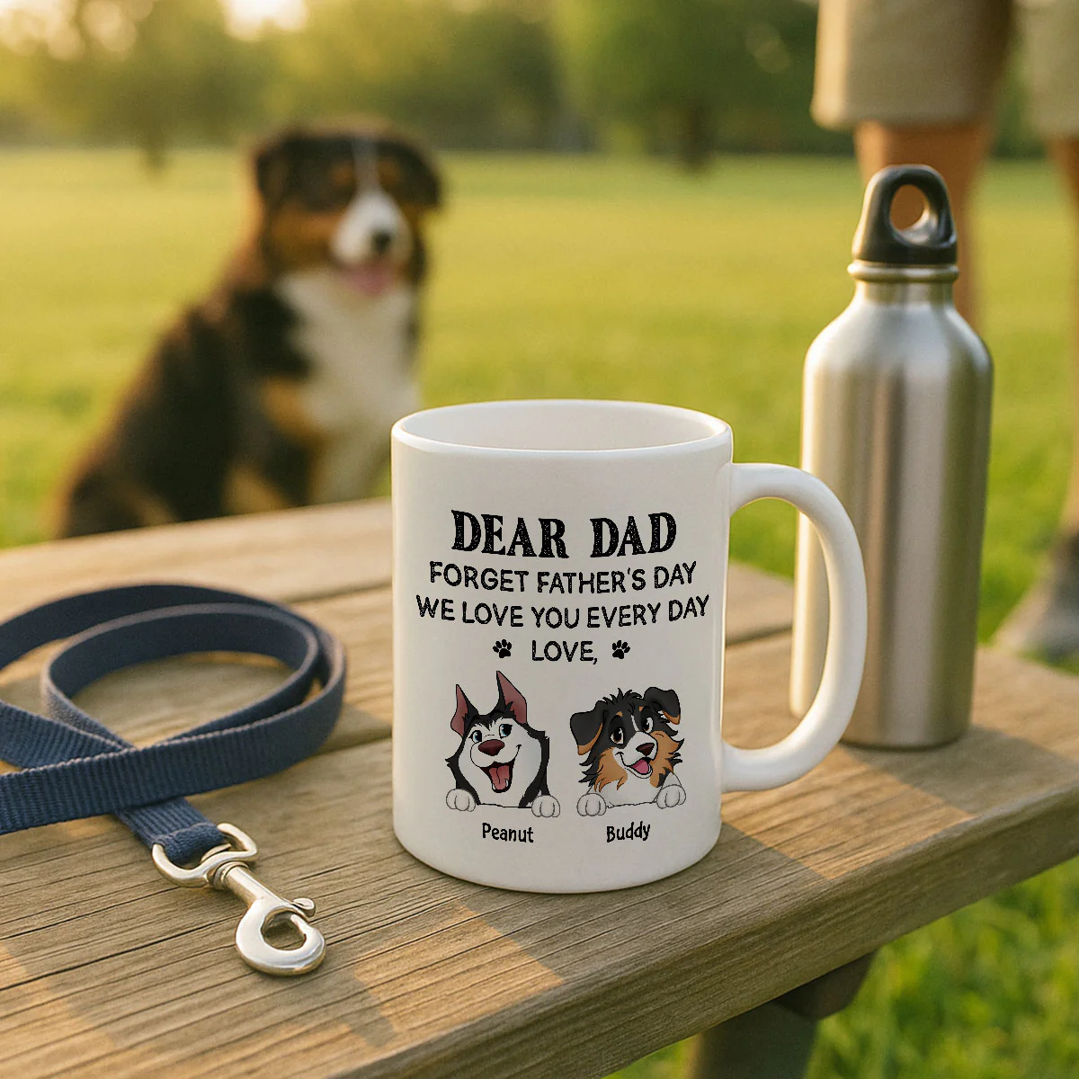 Forget Father's Day We Love You Every Day Gift For Dog Lover Personalized Mug - Image 11