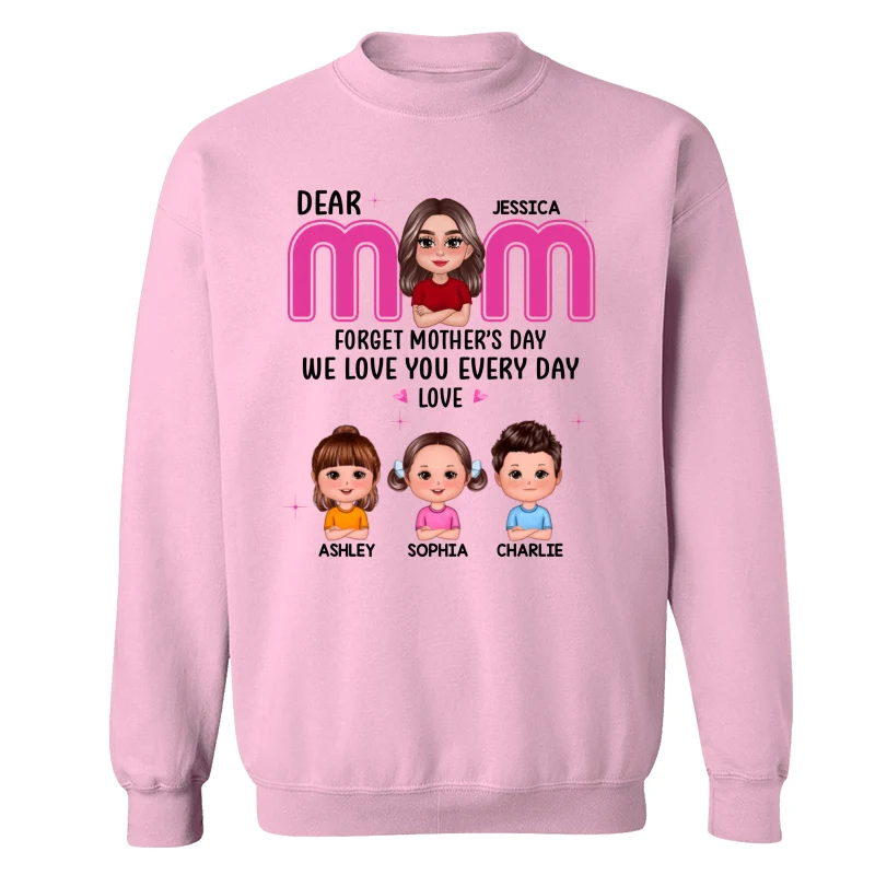 Forget Mother‘s Day Pretty Doll Mother And Kids Personalized Shirt - Image 19