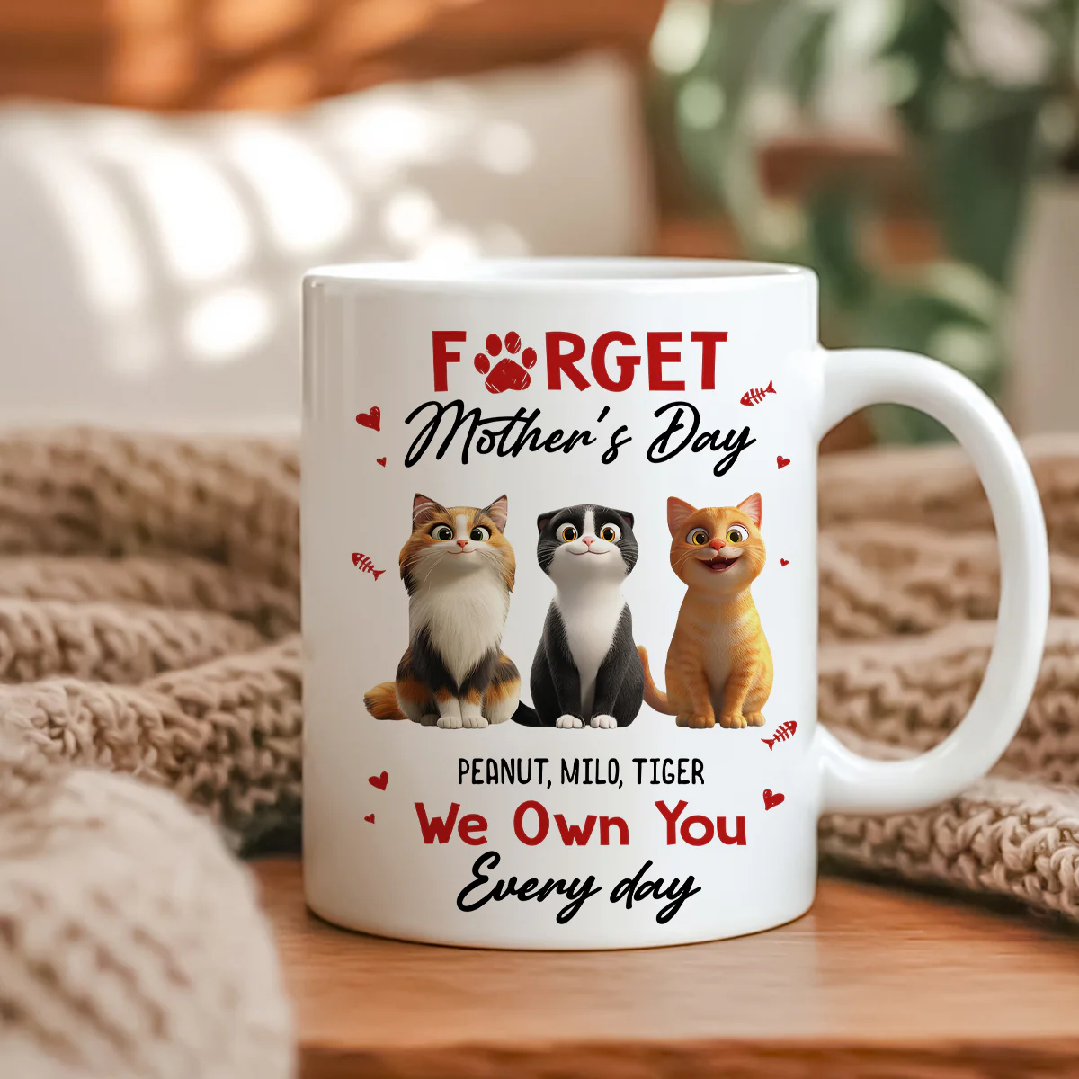 Forget Mother's Day I Own You Everyday - Personalized Mug - Gift for Cat Moms - Image 5